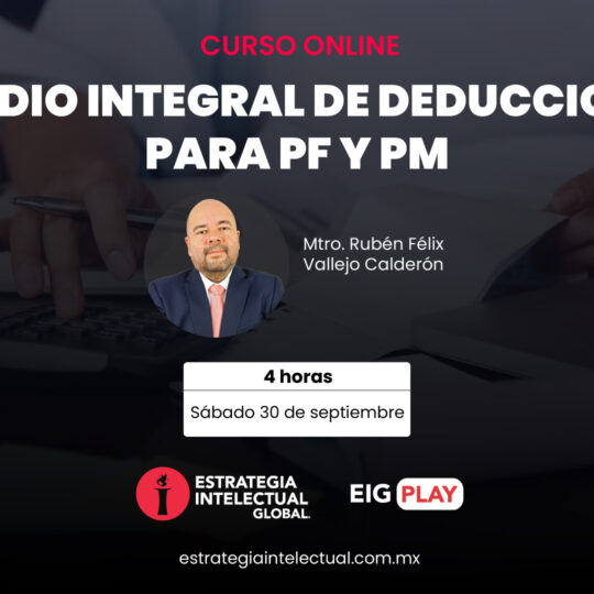 Estudio Integral de Deducciones para PF y PM
